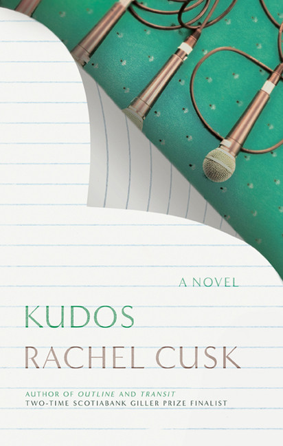 Kudos: A Novel book cover by Rachel Cusk