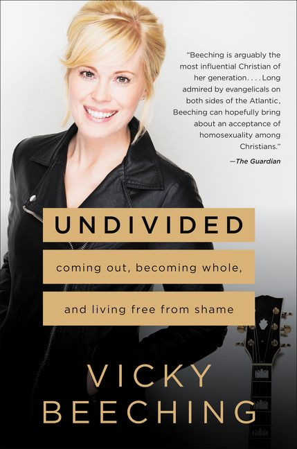 Undivided: Coming Out, Becoming Whole, and Living Free from Shame book cover by Vicky Beeching