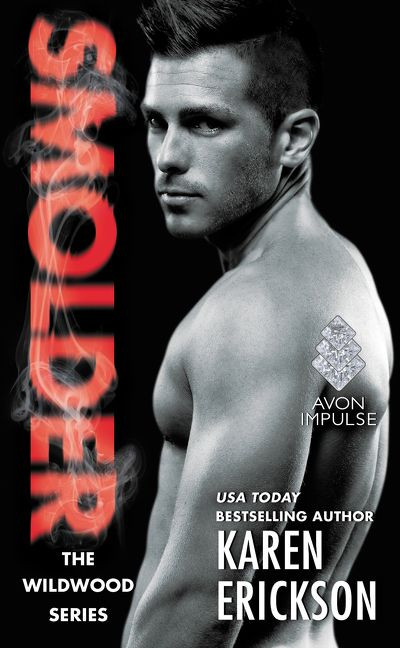 Smolder: A Red-Hot Small-Town Romance book cover by Karen Erickson