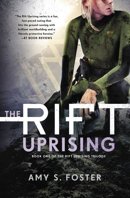 The Rift Uprising: Book One of The Rift Uprising Trilogy book cover by Amy S. Foster