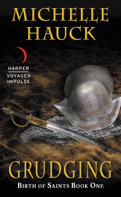 Grudging: Birth of Saints Book One (Birth of Saints) book cover by Michelle Hauck