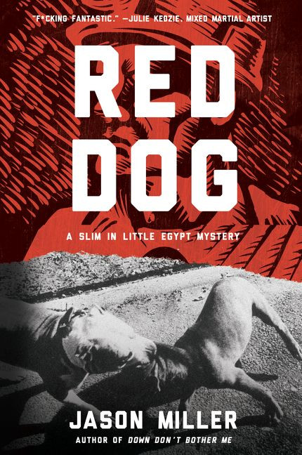 Red Dog: A Slim in Little Egypt Mystery book cover by Jason Miller