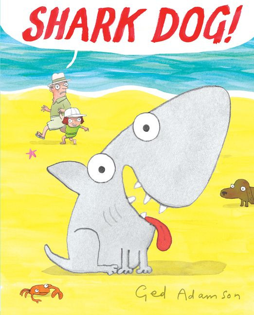 Shark Dog! book cover by Ged Adamson