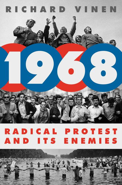1968: Radical Protest and Its Enemies book cover by Richard Vinen