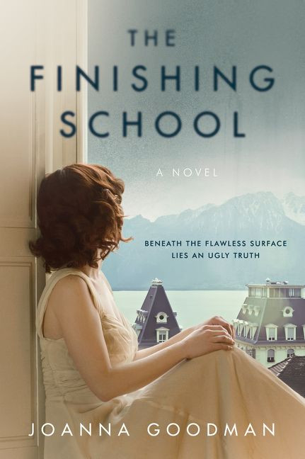 The Finishing School: A Novel book cover by Joanna Goodman