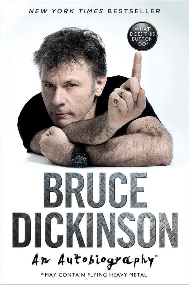 What Does This Button Do?: An Autobiography book cover by Bruce Dickinson