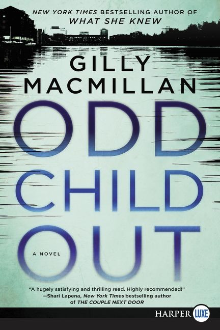 Odd Child Out: A Novel book cover by Gilly Macmillan