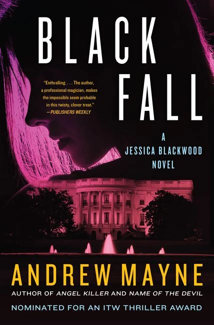 Black Fall: A Jessica Blackwood Novel (Jessica Blackwood #3) book cover by Andrew Mayne