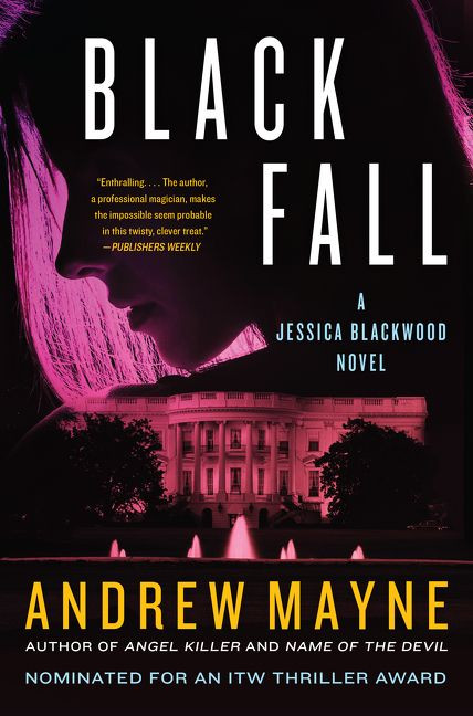 Black Fall: A Jessica Blackwood Novel (Jessica Blackwood #3) book cover by Andrew Mayne
