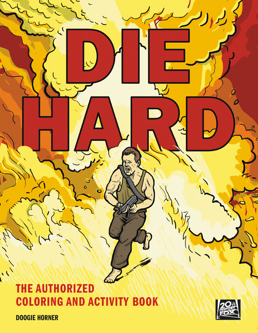Die Hard: The Authorized Coloring and Activity Book book cover by Twentieth Century Fox