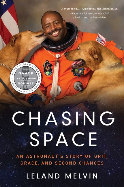 Chasing Space: An Astronaut's Story of Grit, Grace, and Second Chances book cover by Leland Melvin