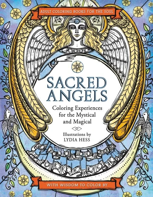 Sacred Angels (Coloring Books for the Soul #5) book cover by Lydia Hess