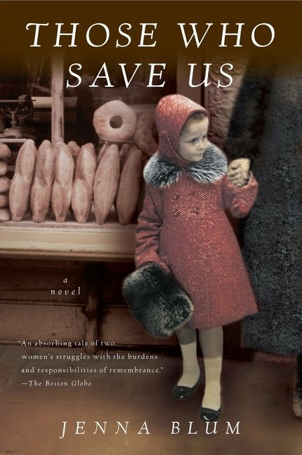 Those Who Save Us book cover by Jenna Blum