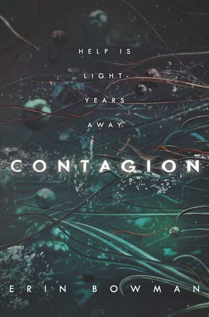 Contagion (Contagion #1) book cover by Erin Bowman