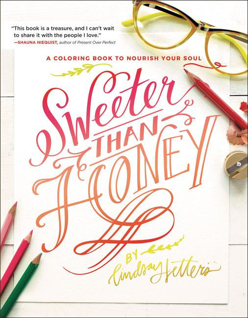 Sweeter Than Honey: A Coloring Book to Nourish Your Soul book cover by Lindsay Sherbondy