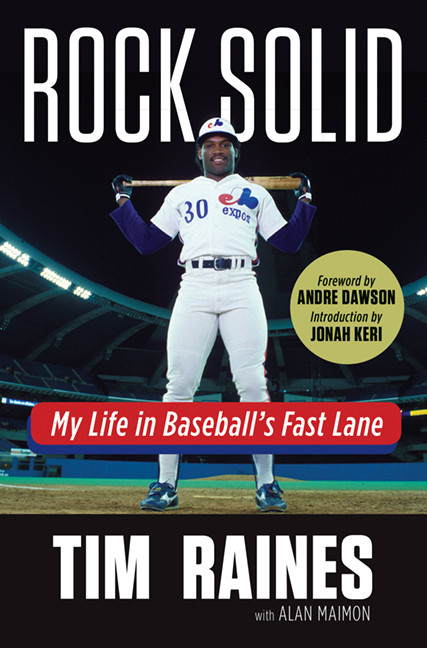 Rock Solid: My Life in Baseball's Fast Lane book cover by Tim Raines, Alan Maimon