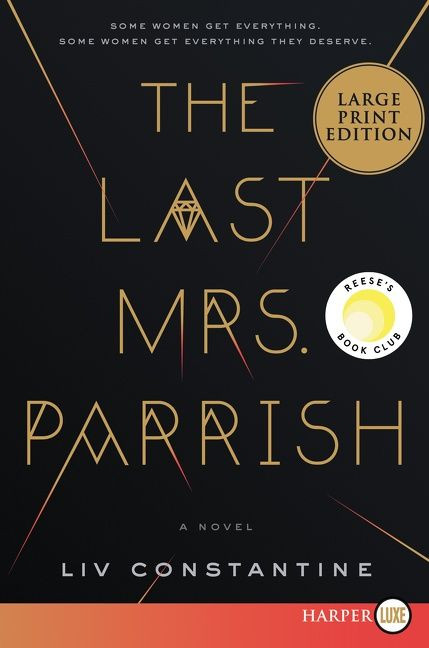 The Last Mrs. Parrish: A Novel book cover by Liv Constantine