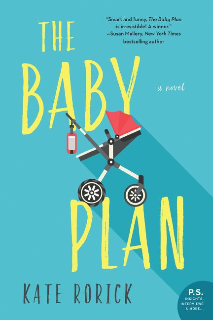 The Baby Plan: A Novel book cover by Kate Rorick