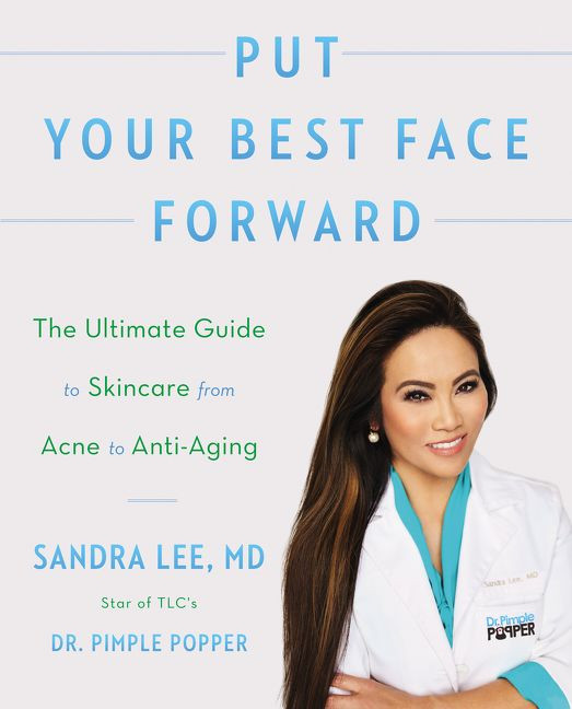 Put Your Best Face Forward: The Ultimate Guide to Skincare from Acne to Anti-Aging book cover by Sandra Lee, M.D.