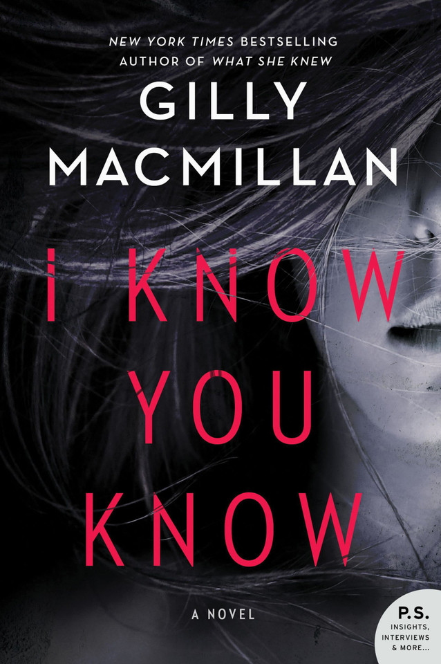I Know You Know: A Novel book cover by Gilly Macmillan
