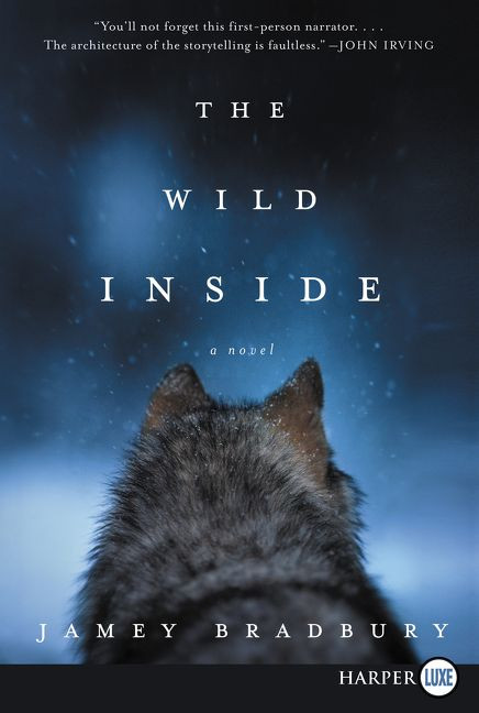 The Wild Inside: A Novel book cover by Jamey Bradbury