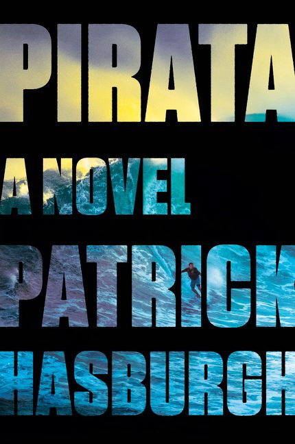 Pirata: A Novel book cover by Patrick Hasburgh