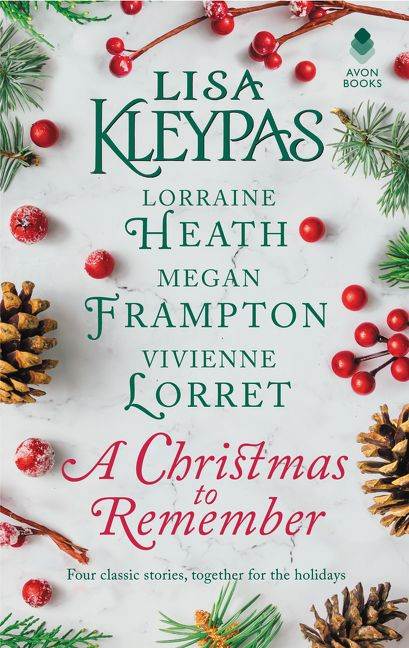 A Christmas to Remember: An Anthology book cover by Lisa Kleypas, Lorraine Heath, Megan Frampton, Vivienne Lorret