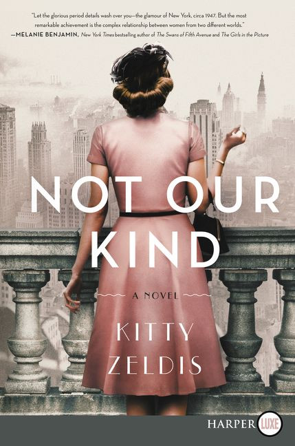 Not Our Kind: A Novel book cover by Kitty Zeldis