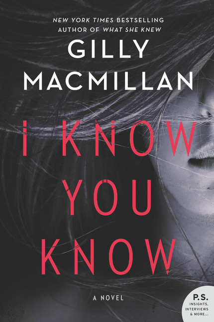 I Know You Know: A Novel book cover by Gilly Macmillan