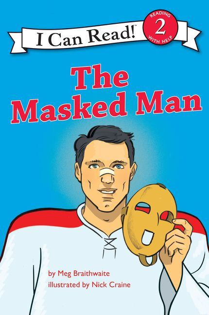 I Can Read Hockey Stories: The Masked Man (I Can Read Level 2) book cover by Meg Braithwaite