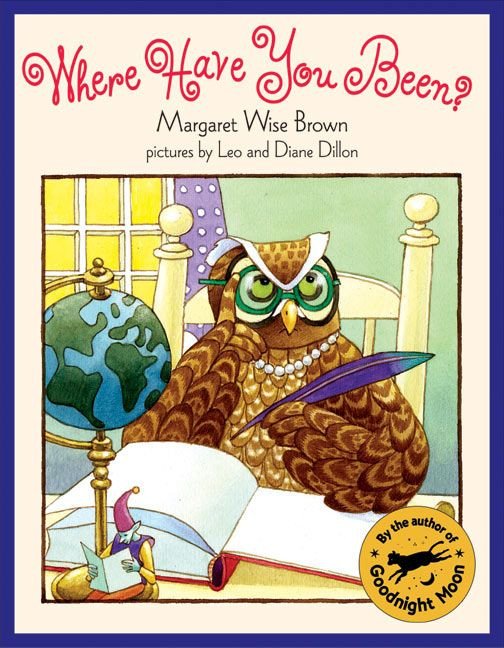 Where Have You Been? book cover by Margaret Wise Brown