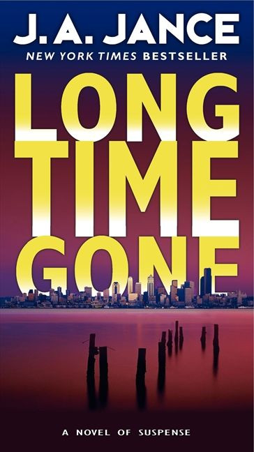 Long Time Gone: A Novel of Suspense (J. P. Beaumont Novel #17) book cover by J. A. Jance