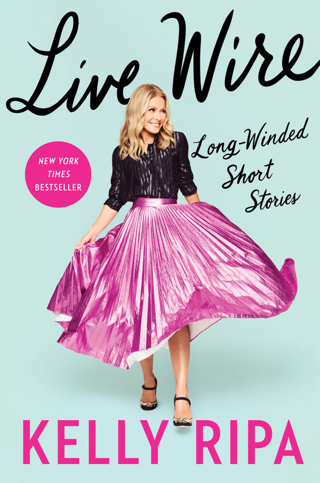 Live Wire: Long-Winded Short Stories book cover by Kelly Ripa