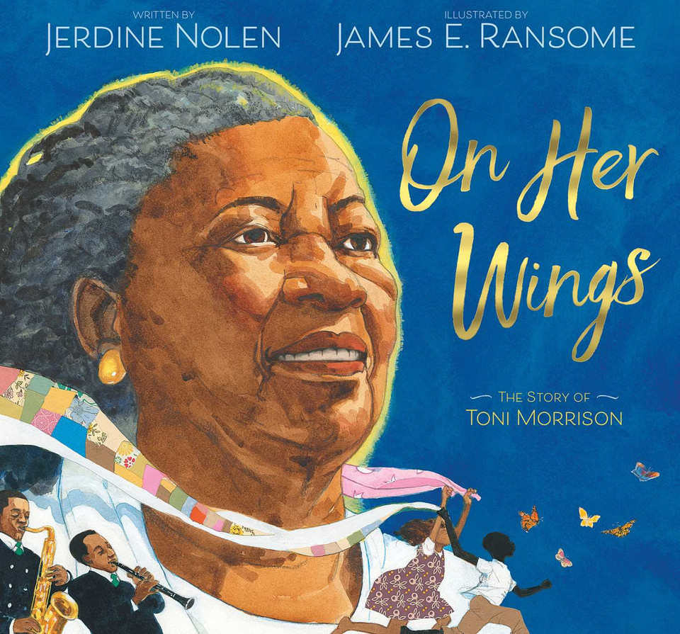 On Her Wings: The Story of Toni Morrison book cover by Jerdine Nolen