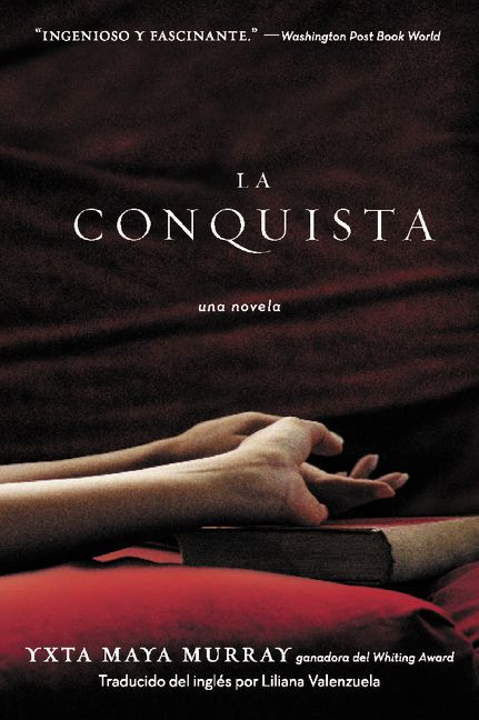 La Conquista: Una Novela book cover by Yxta Maya Murray