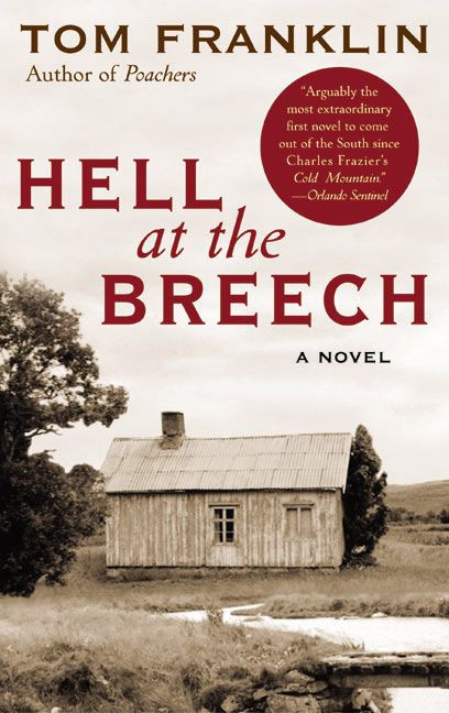 Hell at the Breech: A Novel book cover by Tom Franklin
