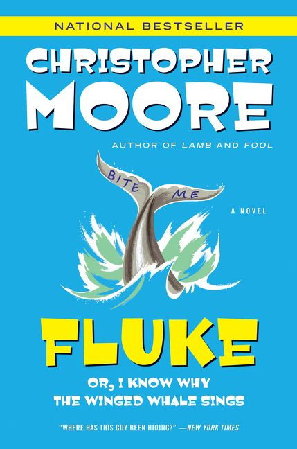 Fluke: Or, I Know Why the Winged Whale Sings book cover by Christopher Moore