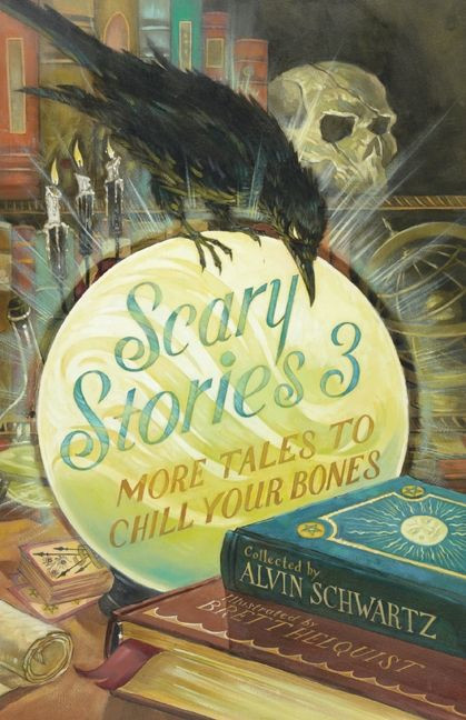 Scary Stories 3: More Tales to Chill Your Bones book cover by Alvin Schwartz