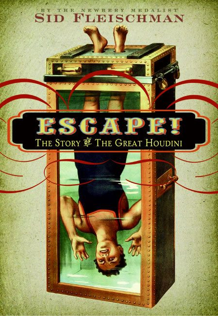 Escape!: The Story of the Great Houdini book cover by Sid Fleischman
