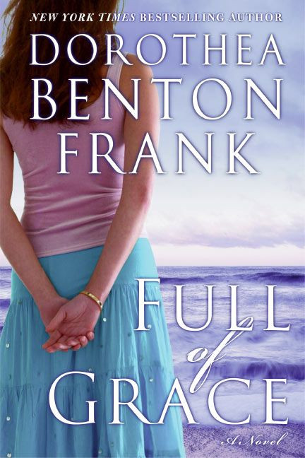 Full of Grace: A Novel book cover by Dorothea Benton Frank