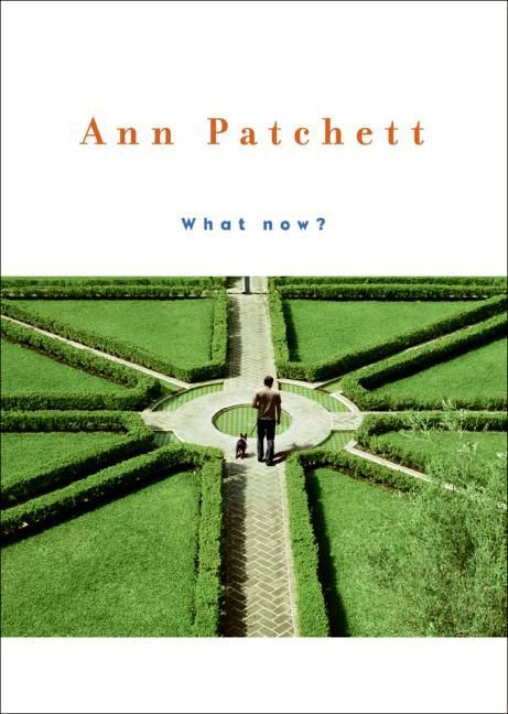 What now? book cover by Ann Patchett