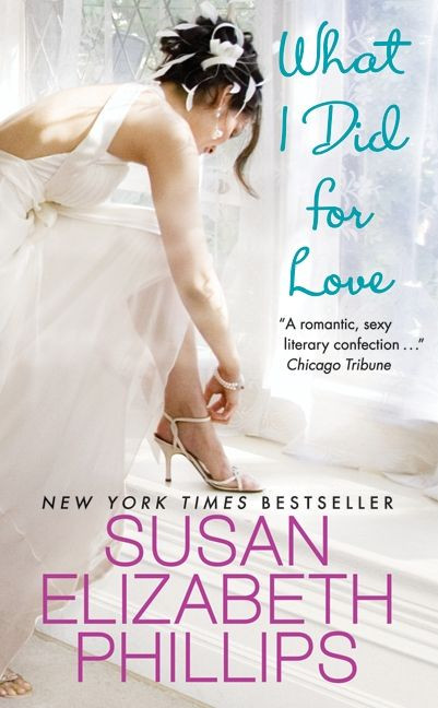 What I Did for Love: A Novel (Wynette, Texas #5) book cover by Susan Elizabeth Phillips