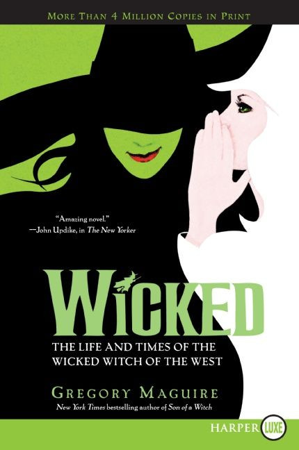 Wicked: Life and Times of the Wicked Witch of the West (Wicked Years #1) book cover by Gregory Maguire