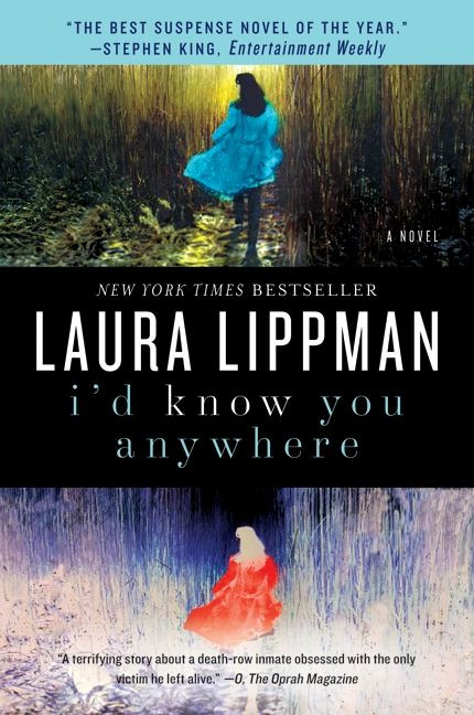 I'd Know You Anywhere: A Novel book cover by Laura Lippman