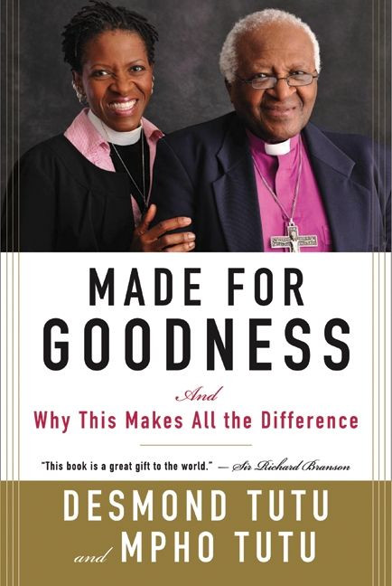 Made for Goodness: And Why This Makes All the Difference book cover by Desmond Tutu, Mpho Tutu