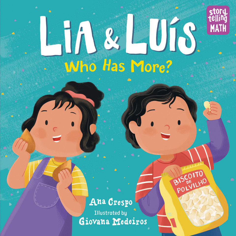 Lia & Luis: Who Has More?: Who Has More? (Storytelling Math) book cover by Ana Crespo