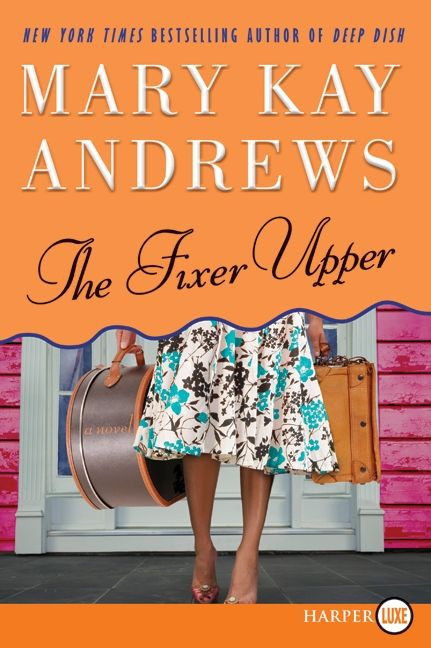 The Fixer Upper: A Novel book cover by Mary Kay Andrews