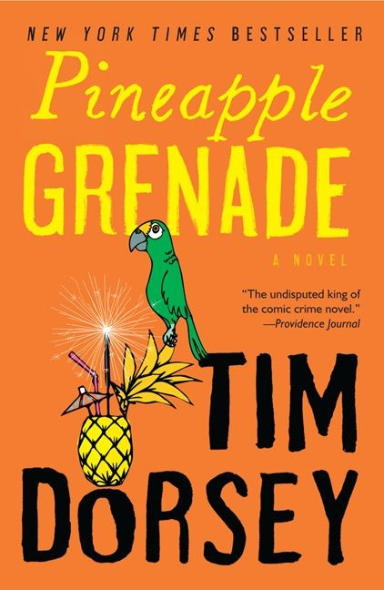 Pineapple Grenade: A Novel (Serge Storms #15) book cover by Tim Dorsey