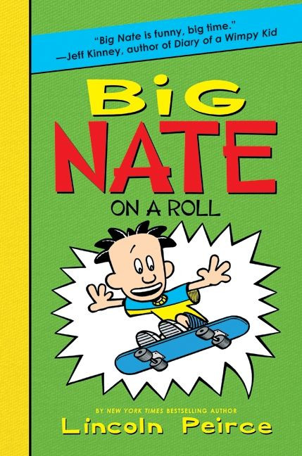 Big Nate on a Roll (Big Nate #3) book cover by Lincoln Peirce