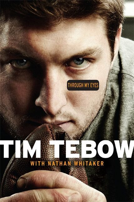 Through My Eyes book cover by Tim Tebow, Nathan Whitaker